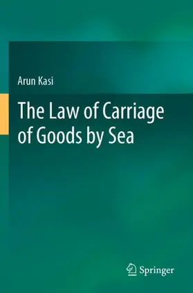 Kasi |  The Law of Carriage of Goods by Sea | Buch |  Sack Fachmedien