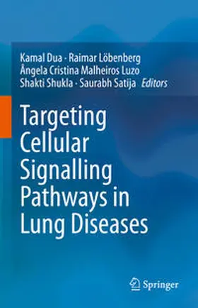 Dua / Löbenberg / Malheiros Luzo |  Targeting Cellular Signalling Pathways in Lung Diseases | eBook | Sack Fachmedien