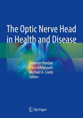 Pandav / Coote / Ichhpujani |  The Optic Nerve Head in Health and Disease | Buch |  Sack Fachmedien