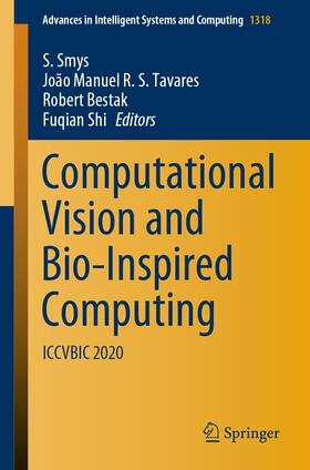 Smys / Tavares / Bestak |  Computational Vision and Bio-Inspired Computing | eBook | Sack Fachmedien