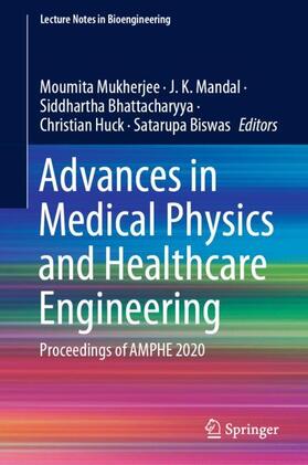 Mukherjee / Mandal / Biswas |  Advances in Medical Physics and Healthcare Engineering | Buch |  Sack Fachmedien