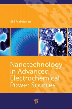 Prabaharan / Michael |  Nanotechnology in Advanced Electrochemical Power Sources | Buch |  Sack Fachmedien