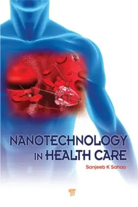 Sahoo |  Nanotechnology in Health Care | Buch |  Sack Fachmedien