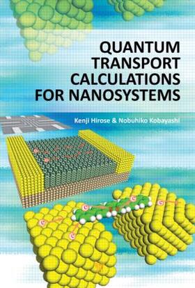 Hirose / Kobayashi |  Quantum Transport Calculations for Nanosystems | Buch |  Sack Fachmedien