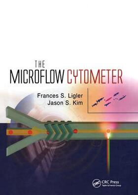 Ligler / Kim |  The Microflow Cytometer | Buch |  Sack Fachmedien