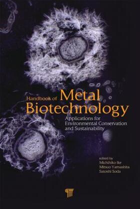 Ike / Yamashita / Soda |  Handbook of Metal Biotechnology | Buch |  Sack Fachmedien
