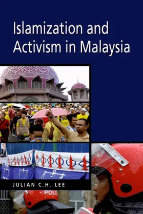 C. H. Lee |  Islamization and Activism in Malaysia | eBook | Sack Fachmedien