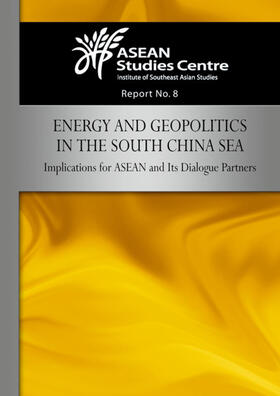  Energy and Geopolitics in the South China Sea | eBook | Sack Fachmedien