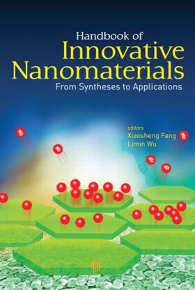 Fang / Wu |  Handbook of Innovative Nanomaterials | Buch |  Sack Fachmedien