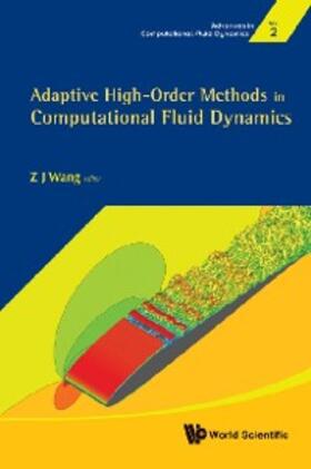 Wang |  Adaptive High-order Methods In Computational Fluid Dynamics | eBook | Sack Fachmedien