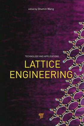 Wang |  Lattice Engineering | Buch |  Sack Fachmedien