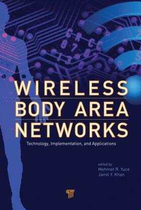 Yuce / Khan |  Wireless Body Area Networks | Buch |  Sack Fachmedien