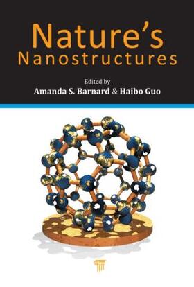 Barnard / Guo |  Nature's Nanostructures | Buch |  Sack Fachmedien