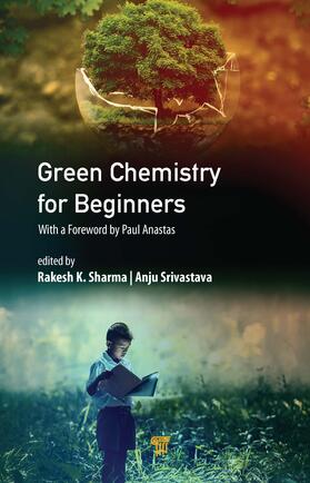 Srivastava / Sharma |  Green Chemistry for Beginners | Buch |  Sack Fachmedien