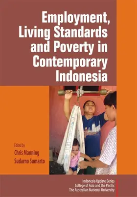 Manning / Sumarto |  Employment, Living Standards and Poverty in Contemporary Indonesia | eBook | Sack Fachmedien