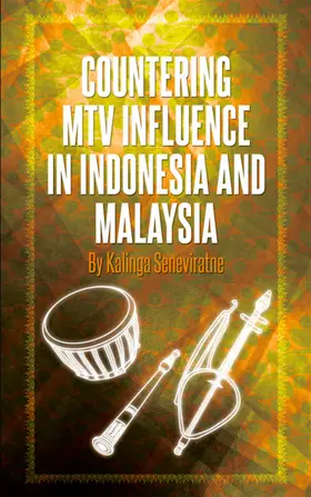 Seneviratne |  Countering MTV Influence in Indonesia and Malaysia | eBook | Sack Fachmedien