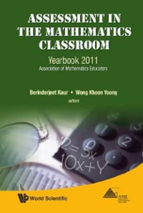Kaur / Wong |  ASSESSMENT IN THE MATHEMATICS CLASSROOM | eBook | Sack Fachmedien