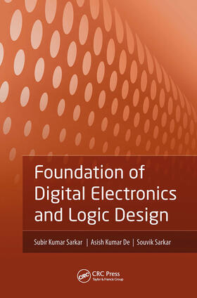 Sarkar / De |  Foundation of Digital Electronics and Logic Design | Buch |  Sack Fachmedien