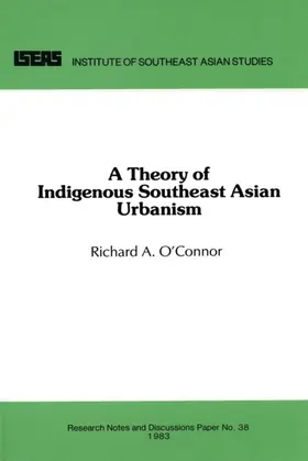 O'Connor |  A Theory of Indigenous Southeast Asian Urbanism | eBook | Sack Fachmedien