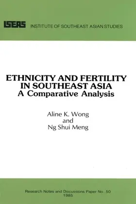 Wong / Ng |  Ethnicity and Fertility in Southeast Asia | eBook | Sack Fachmedien