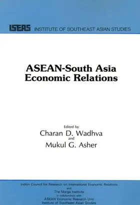 Wadhva / Asher |  ASEAN-South Asia Economic Relations | eBook | Sack Fachmedien