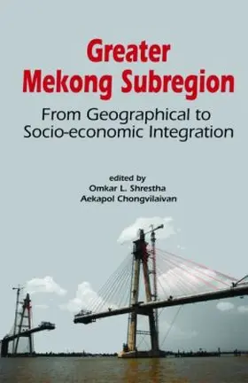 Chongvilaivan / Shrestha |  Greater Mekong Subregion | Buch |  Sack Fachmedien