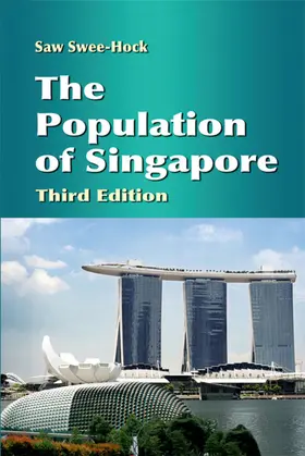 Swee-Hock |  The Population of Singapore (Third Edition) | eBook | Sack Fachmedien