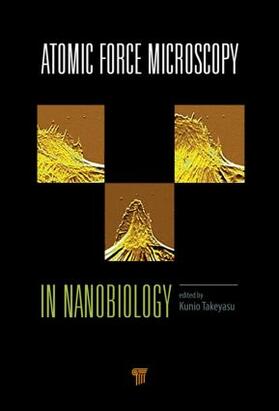 Takeyasu |  Atomic Force Microscopy in Nanobiology | Buch |  Sack Fachmedien