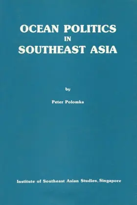 Polomka |  Ocean Politics in Southeast Asia | eBook | Sack Fachmedien