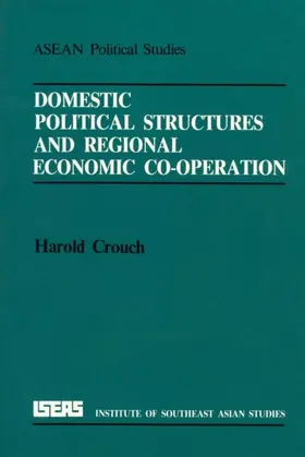 Crouch |  Domestic Political Structures and Regional Economic Cooperation | eBook | Sack Fachmedien