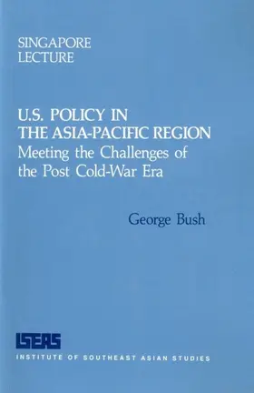 Bush |  U.S Policy in the Asia-Pacific Region | eBook | Sack Fachmedien