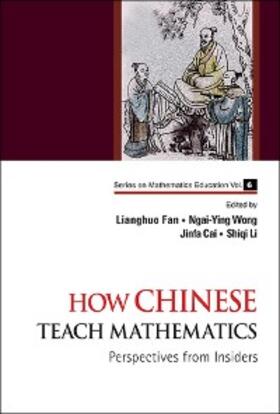 Fan / Wong / Cai |  HOW CHINESE TEACH MATHEMATICS | eBook | Sack Fachmedien