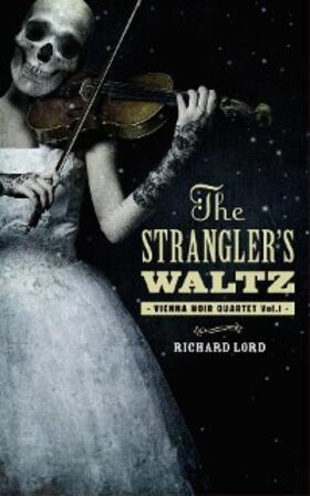 Lord |  Strangler's Waltz | eBook | Sack Fachmedien