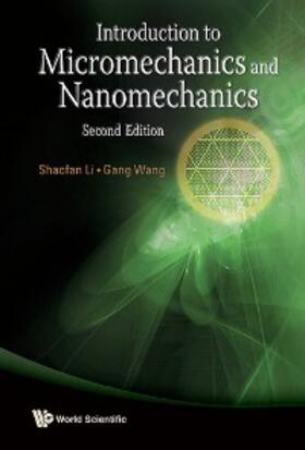 Li / Wang |  INTRODUCTION TO MICROMECHANICS & NANOMECHANICS (2ND ED) | eBook | Sack Fachmedien