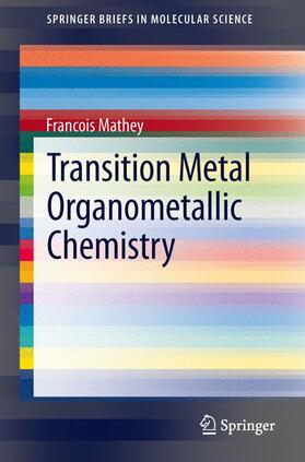 Mathey |  Transition Metal Organometallic Chemistry | Buch |  Sack Fachmedien