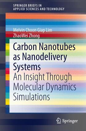 Zhong / Lim |  Carbon Nanotubes as Nanodelivery Systems | Buch |  Sack Fachmedien