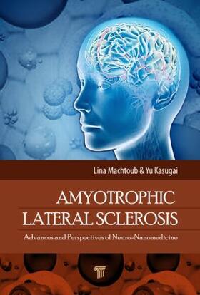 Machtoub / Kasugai |  Amyotrophic Lateral Sclerosis | Buch |  Sack Fachmedien
