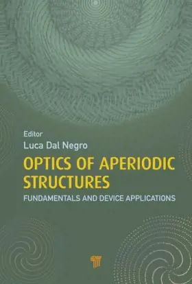 Negro / Dal Negro |  Optics of Aperiodic Structures | Buch |  Sack Fachmedien