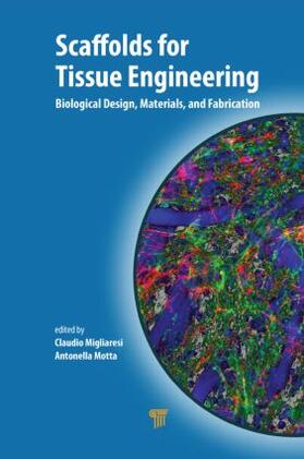 Migliaresi / Motta | Scaffolds for Tissue Engineering | Buch | 978-981-4463-20-1 | sack.de