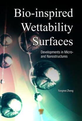 Yongmei / Qunfeng / Yongping |  Bio-Inspired Wettability Surfaces | Buch |  Sack Fachmedien