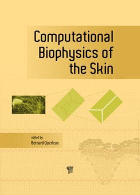 Querleux |  Computational Biophysics of the Skin | Buch |  Sack Fachmedien