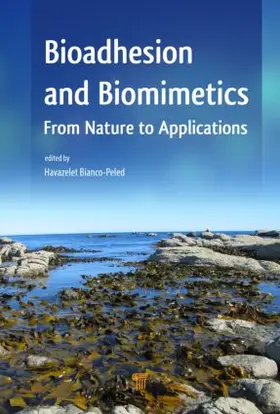 BIANCO-PELED / Bianco-Peled / Davidovich-Pinhas |  Bioadhesion and Biomimetics | Buch |  Sack Fachmedien