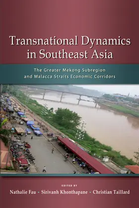 Fau / Khonthapane / Taillard |  Transnational Dynamics in Southeast Asia | eBook | Sack Fachmedien