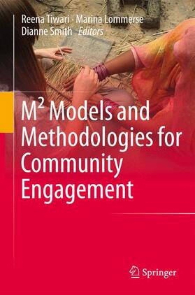 Tiwari / Smith / Lommerse |  M² Models and Methodologies for Community Engagement | Buch |  Sack Fachmedien