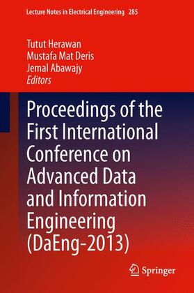 Herawan / Abawajy / Deris |  Proceedings of the First International Conference on Advanced Data and Information Engineering (DaEng-2013) | Buch |  Sack Fachmedien