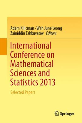Kilicman / Eshkuvatov / Leong |  International Conference on Mathematical Sciences and Statistics 2013 | Buch |  Sack Fachmedien