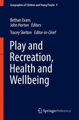 Evans / Skelton / Horton |  Play and Recreation, Health and Wellbeing | Buch |  Sack Fachmedien