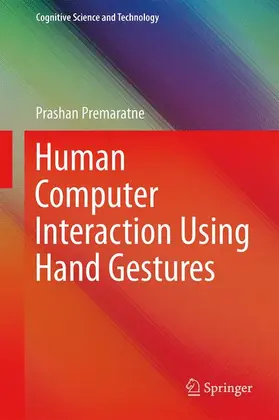 Premaratne |  Human Computer Interaction Using Hand Gestures | Buch |  Sack Fachmedien