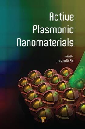 De Sio |  Active Plasmonic Nanomaterials | Buch |  Sack Fachmedien