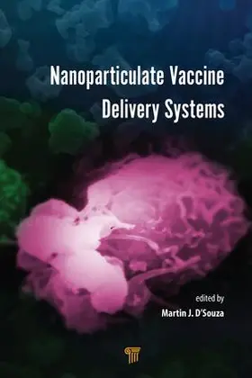 D'Souza |  Nanoparticulate Vaccine Delivery Systems | Buch |  Sack Fachmedien